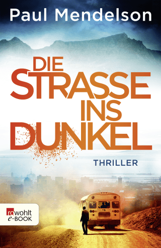 Die Straße ins Dunkel