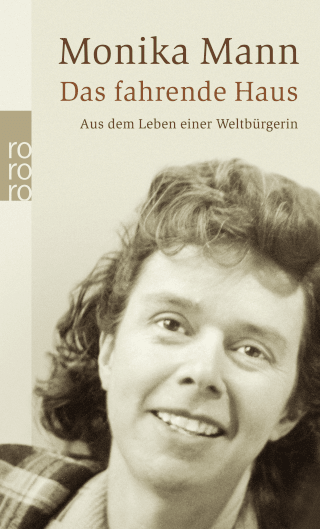 Buchcover von Das fahrende Haus: Aus dem Leben einer Weltbürgerin