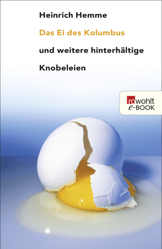 Buchcover von Das Ei des Kolumbus: und weitere hinterhältige Knobeleien