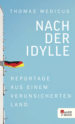 Nach der Idylle