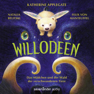 Cover Download Willodeen – Das Mädchen und der Wald der verschwundenen Tiere
