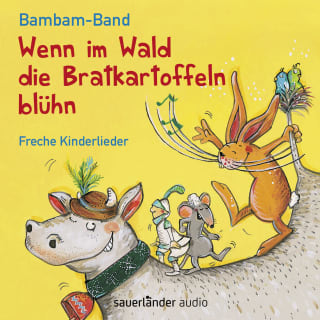 Cover Download Wenn im Wald die Bratkartoffeln blüh'n