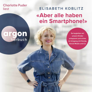 Cover Download Aber alle haben ein Smartphone