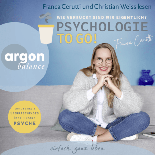 Cover Download Psychologie to go! Wie verrückt sind wir eigentlich?