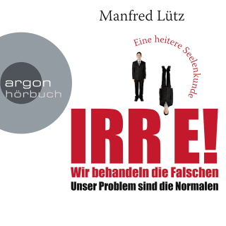 Cover Download IRRE! Wir behandeln die Falschen