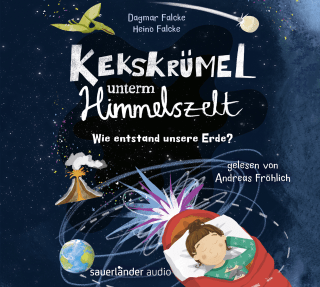 Cover Download Kekskrümel unterm Himmelszelt. Wie entstand unsere Erde?