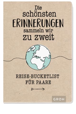 Cover Download Die schönsten Erinnerungen sammeln wir zu zweit: Reise-Bucketlist für Paare