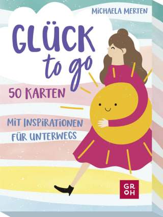 Cover Download Glück to go - 50 Karten mit Inspirationen für unterwegs