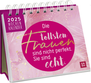 Cover Download Mini-Wochenkalender 2025: Die tollsten Frauen sind nicht perfekt, sie sind echt