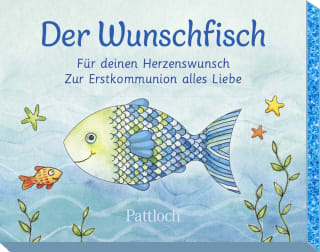 Der Wunschfisch. Für deinen Herzenswunsch. Zur Erstkommunion alles Liebe