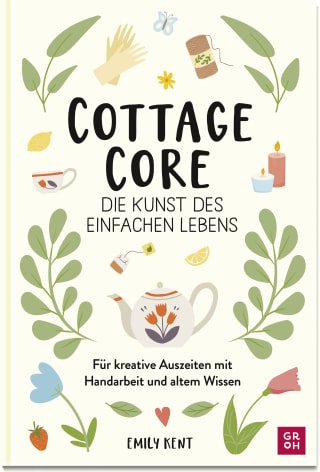 Cover Download Cottagecore - Die Kunst des einfachen Lebens