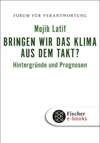 Bringen wir das Klima aus dem Takt?