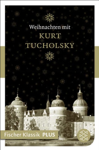 Weihnachten mit Kurt Tucholsky