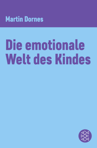 Die emotionale Welt des Kindes