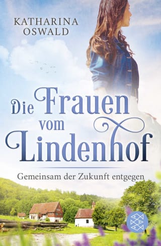 Cover Download Die Frauen vom Lindenhof - Gemeinsam der Zukunft entgegen