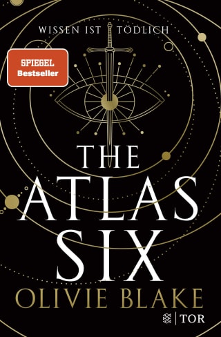 Bücherblog. Neuerscheinungen. Buchcover. The Atlas Six - Wissen ist tödlich (Band 1) von Olivie Blake. Fantasy. Fischer TOR.