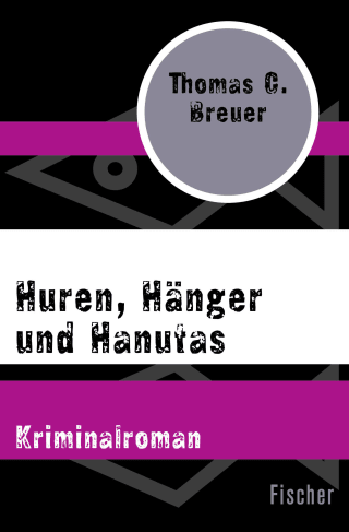 Huren, Hänger und Hanutas