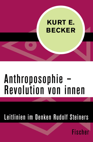 Anthroposophie – Revolution von innen