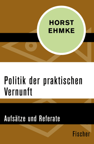 Politik der praktischen Vernunft