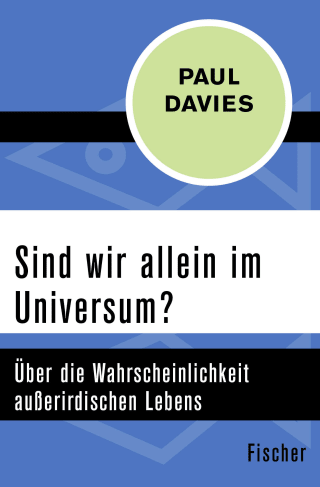 Sind wir allein im Universum?