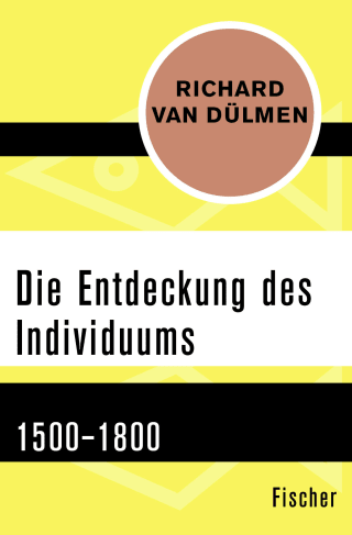 Die Entdeckung des Individuums