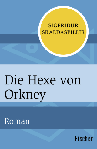 Die Hexe von Orkney