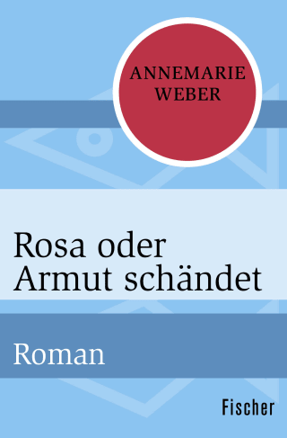 Rosa oder Armut schändet