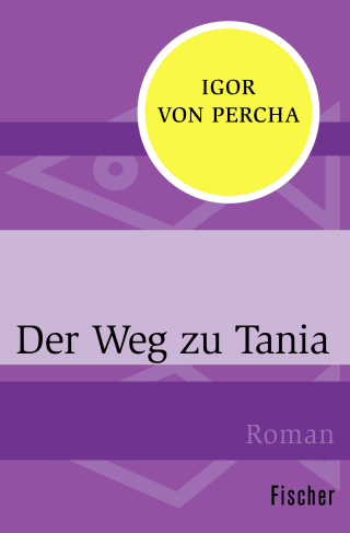 Der Weg zu Tania