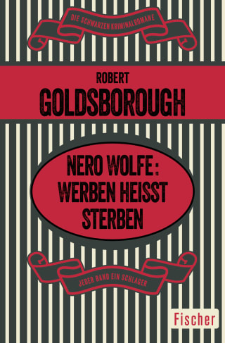 Nero Wolfe: Werben heißt Sterben