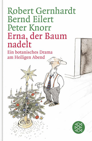 Erna, der Baum nadelt!