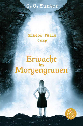 Shadow Falls Camp – Erwacht im Morgengrauen