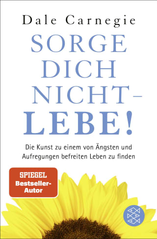 Sorge dich nicht - lebe!