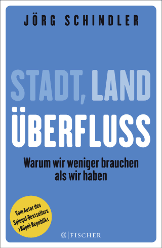 Stadt - Land - Überfluss