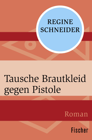 Cover Download Tausche Brautkleid gegen Pistole
