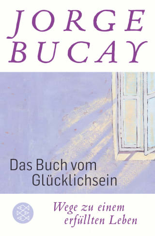 Das Buch vom Glücklichsein