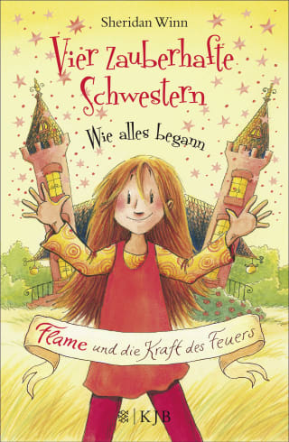 Cover Download Vier zauberhafte Schwestern – Wie alles begann: Flame und die Kraft des Feuers