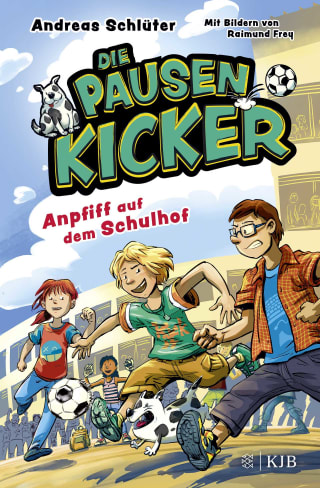 Cover Download Die Pausenkicker – Anpfiff auf dem Schulhof