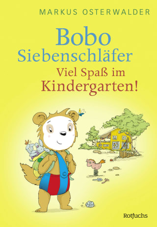 Bobo Siebenschläfer: Viel Spaß im Kindergarten!