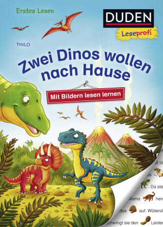 Duden Leseprofi – Mit Bildern lesen lernen: Zwei Dinos wollen nach Hause, Erstes Lesen