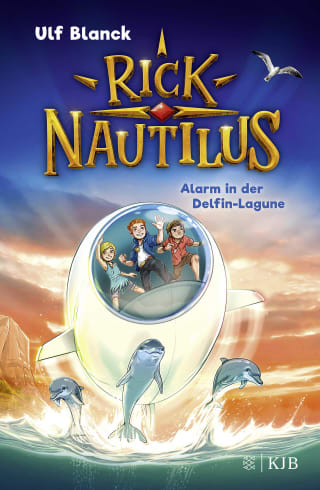 Rick Nautilus – Alarm in der Delfin-Lagune