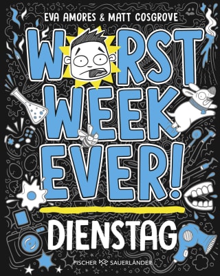 Worst Week Ever  – Dienstag