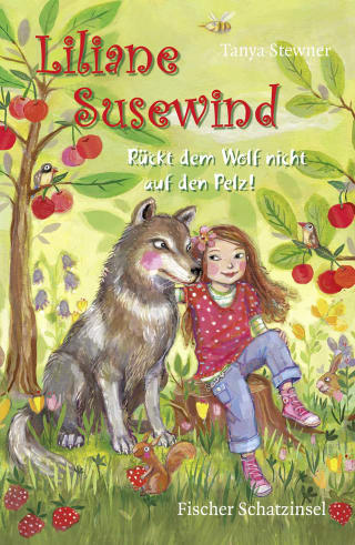 Liliane Susewind – Rückt dem Wolf nicht auf den Pelz!