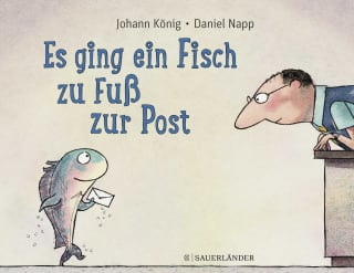 Es ging ein Fisch zu Fuß zur Post