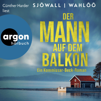Der Mann auf dem Balkon: Ein Kommissar-Beck-Roman