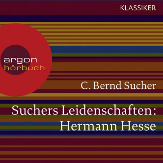 Suchers Leidenschaften: Hermann Hesse