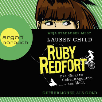 Ruby Redfort. Gefährlicher als Gold