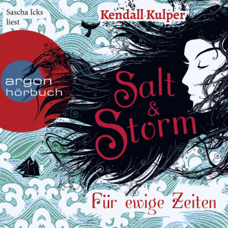 Salt & Storm. Für ewige Zeiten