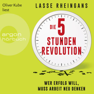 Die 5-Stunden-Revolution