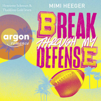 Break through my Defense (Cape Coral Reihe)