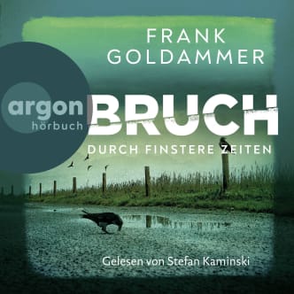 Bruch: Durch finstere Zeiten